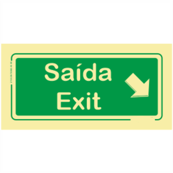 Saída de Emergência - "Saída" "Exit" Sentido Baixo/Direita