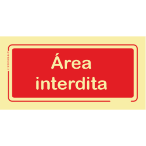 Segurança Contra Incêndio - "Àrea interdita"