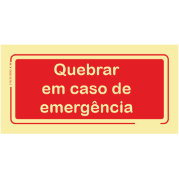 Segurança Contra Incêndio - "Quebrar em caso de emergência"