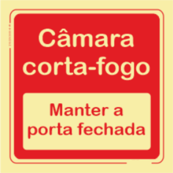 Segurança Contra Incêndio - "Câmara corta-fogo" "Manter a porta fechada"