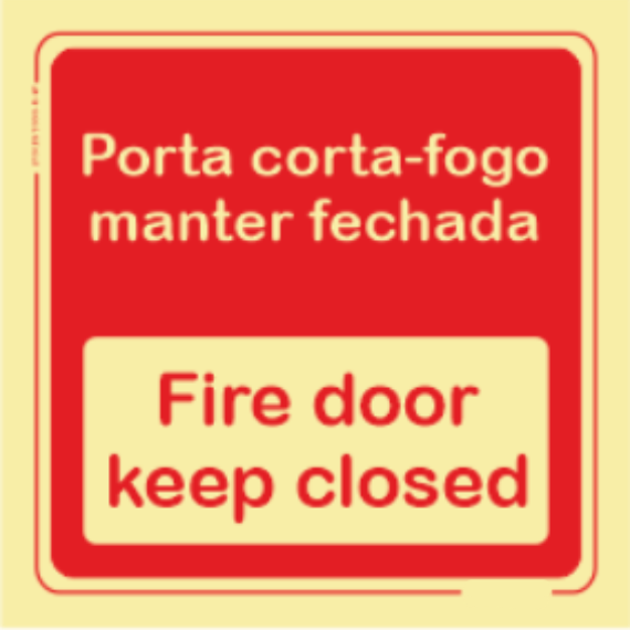 Segurança Contra Incêndio - "Porta corta fogo manter fechada" "Fire door keep closed"