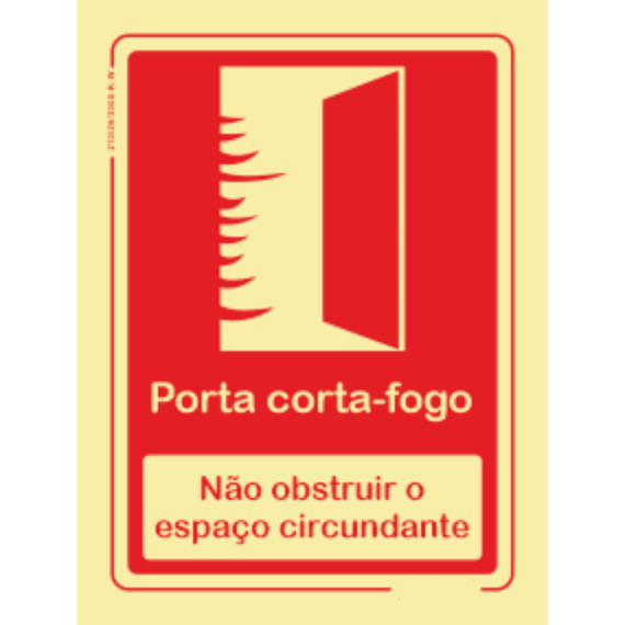 Segurança Contra Incêndio - "Porta corta fogo" "Não obstruir o espaço circundante"