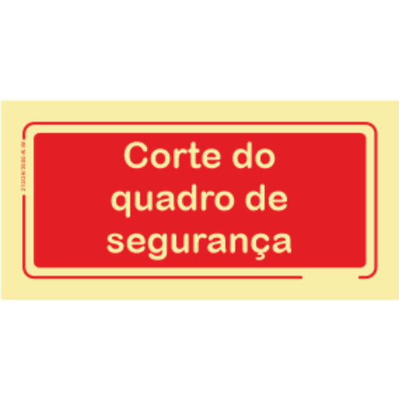 Segurança Contra Incêndio - "Corte do quadro de segurança"