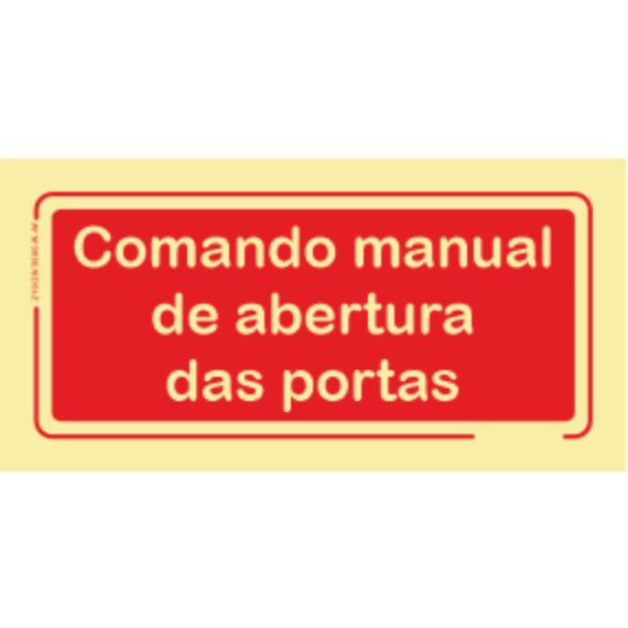 Segurança Contra Incêndio - "Comando manual de abertura das portas"