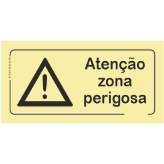 Perigo - "Atenção zona perigosa"