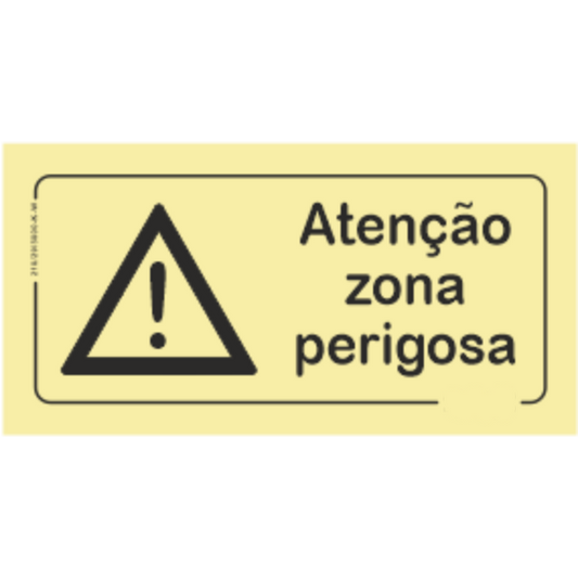 Perigo - "Atenção zona perigosa"