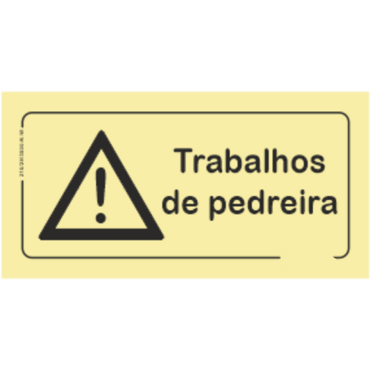 Perigo - "Trabalhos de pedreira"