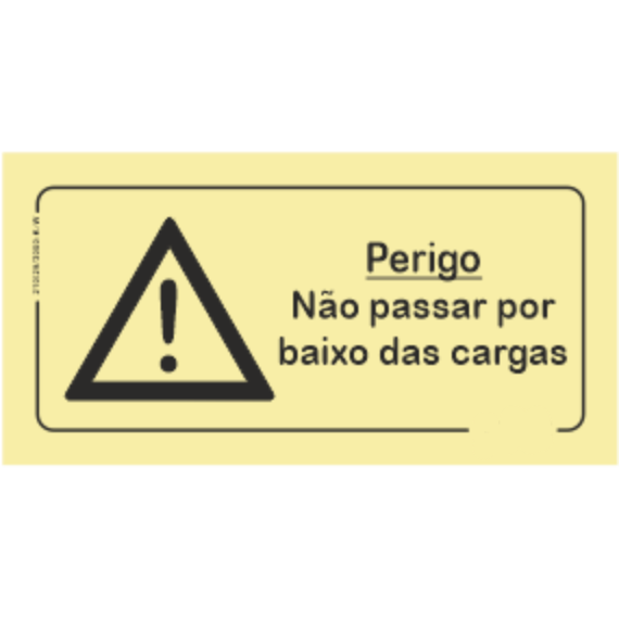 Perigo - "Perigo - não passar por debaixo das cargas"
