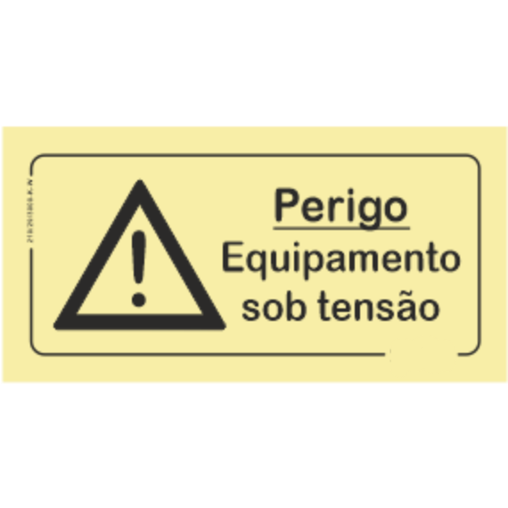 Perigo - "Perigo - equipamento sob tensão"