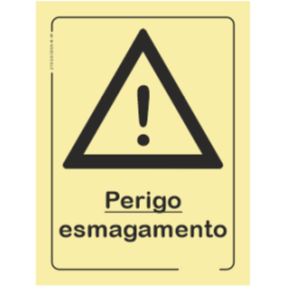 Perigo - "Perigo - esmagamento"