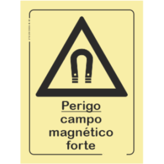 Perigo - "Perigo campo magnético forte"