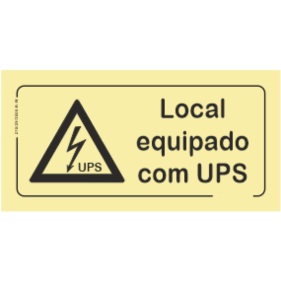 Perigo - "Local equipado com UPS"
