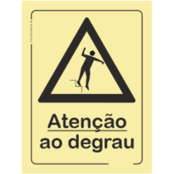 Perigo - "Atenção ao degrau"
