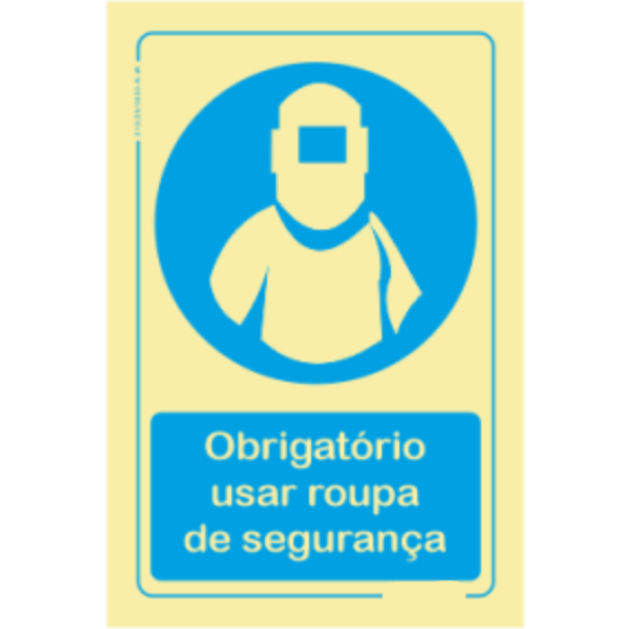 Obrigatório - "Obrigatório usar roupa de segurança"