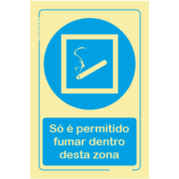 Obrigatório - "Só é permitido fumar dentro desta zona"