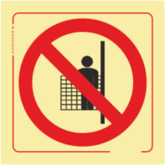 Proibição - Proibida a entrada no monta-cargas