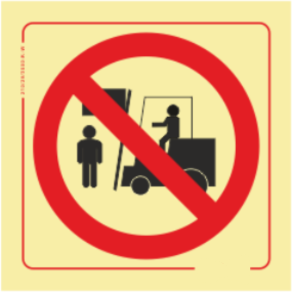 Proibição - Proibido passar empilhador em movimento