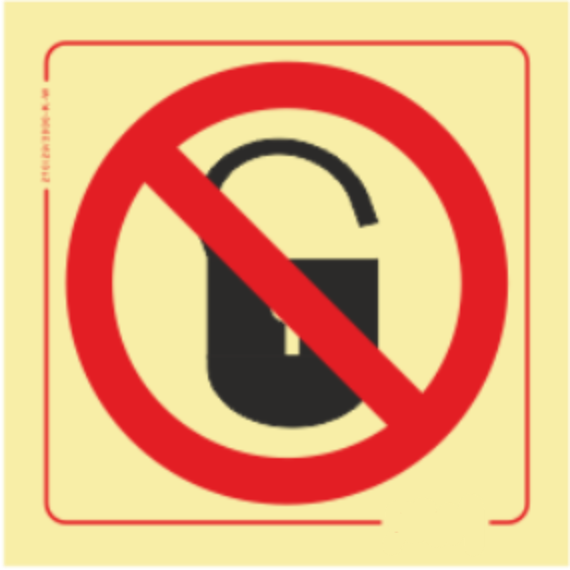 Proibição - Proibido fechar à chave