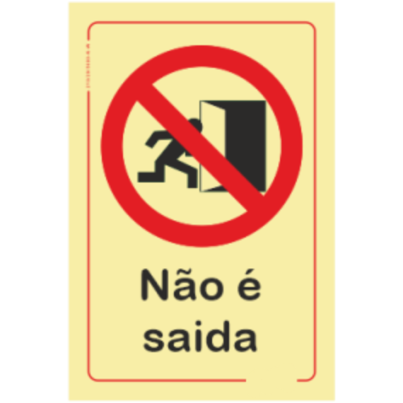 Proibição - "Não é saída"