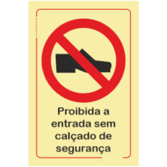 Proibição - "Proibida a entrada sem calçado de segurança"