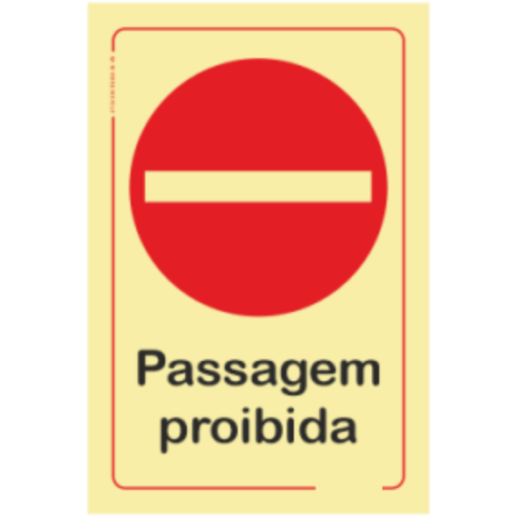 Proibição - "Passagem proibida"