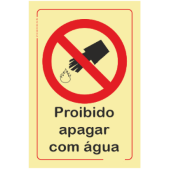 Proibição - "Proibido apagar com água"