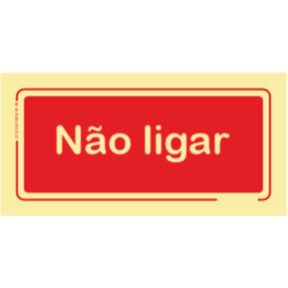 Proibição - "Não ligar"