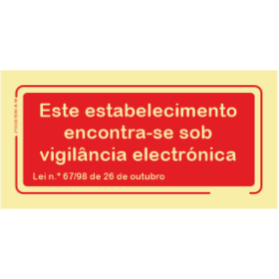 Proibição - "Este estabelecimento encontra-se sob vigilância electrónia"
