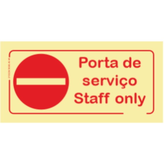 Proibição - "Porta de serviço Staff only"
