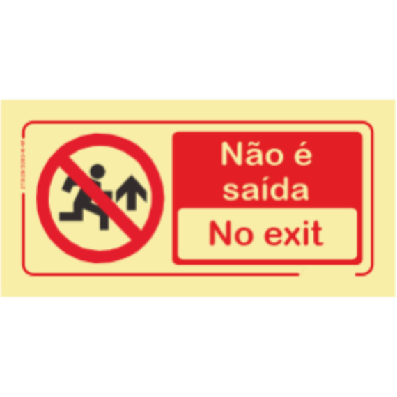 Proibição - "Não é saída" "No exit"