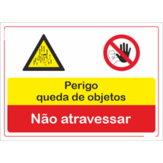 Compostos - "Perigo queda de objetos" "Não atravessar"
