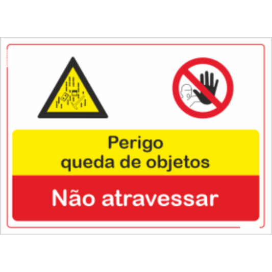 Compostos - "Perigo queda de objetos" "Não atravessar"