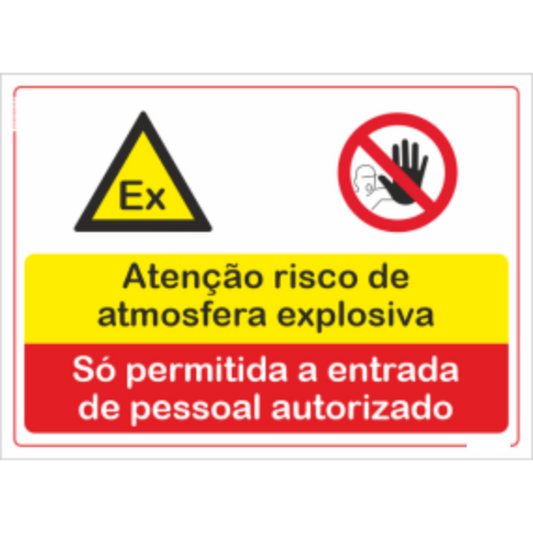 Compostos - "Atenção risco de atmosfera explosiva" "Só permitida entrada a pessoal autorizado"