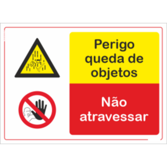 Compostos - "Perigo queda de objetos" "Não atravessar"