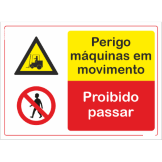 Compostos - "Perigo máquinas em movimento" "Proibido passar"