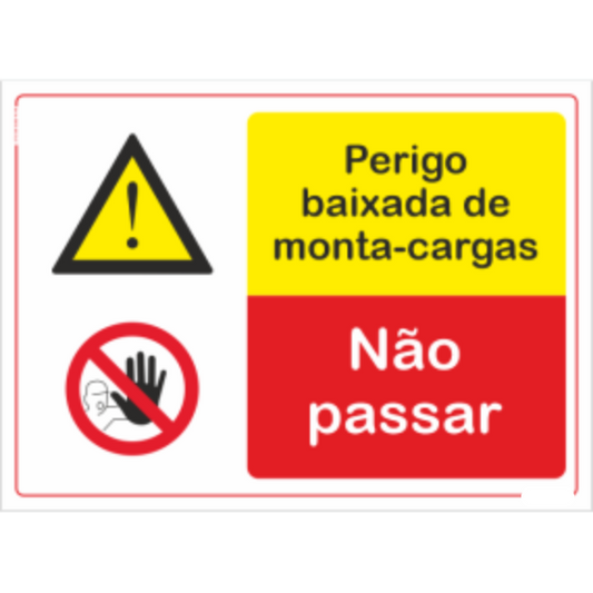 Compostos - "Perigo baixada de monta-cargas" "Não passar"