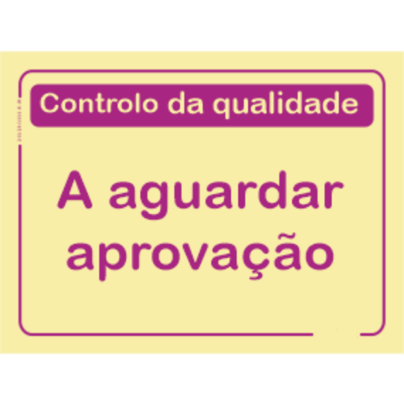 Qualidade - "A aguardar aprovação"