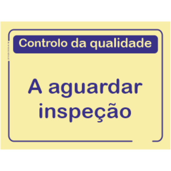 Qualidade - "A aguardar inspeção"