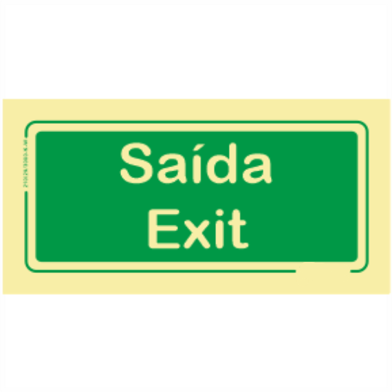 Saída de Emergência - "Saída" "Exit"
