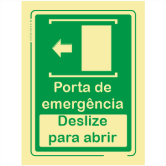 Saída de Emergência - "Porta de Emergência" "Deslize para abrir" Sentido Esquerda