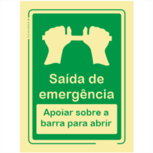 Sinal de Emergência - "Saida de emergência" "Apoiar sobre a barra para abrir"
