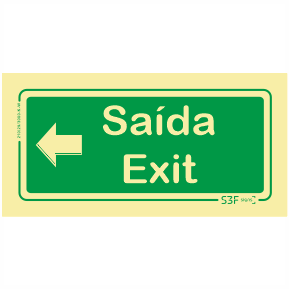 Saída de Emergência - "Saída" "Exit" Sentido Esquerda