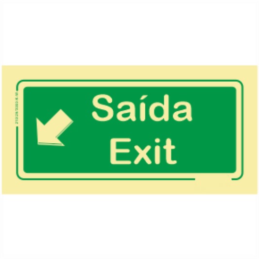 Saída de Emergência - "Saída" "Exit" Sentido Baixo/Esquerda