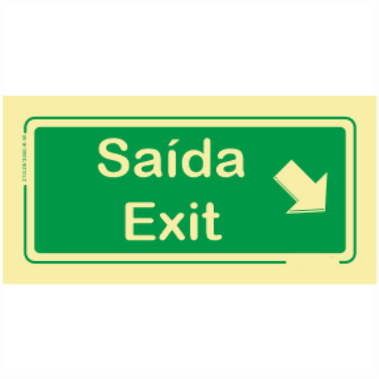 Saída de Emergência - "Saída" "Exit" Sentido Baixo/Direita