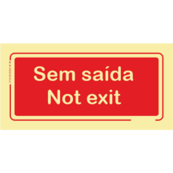 Segurança Contra Incêndio - "Sem saída not exit"