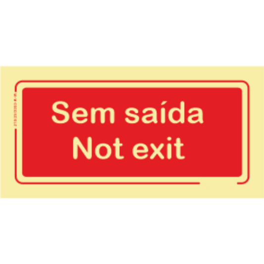 Segurança Contra Incêndio - "Sem saída not exit"