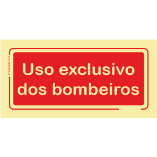 Segurança Contra Incêndio - "Uso exclusivo de bombeiros"