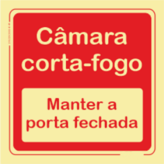 Segurança Contra Incêndio - "Câmara corta-fogo" "Manter a porta fechada"