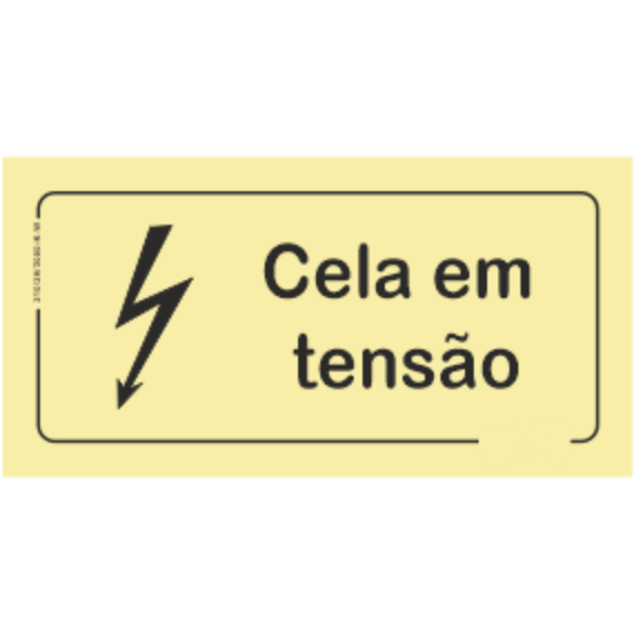 Perigo - "Cela em tensão"