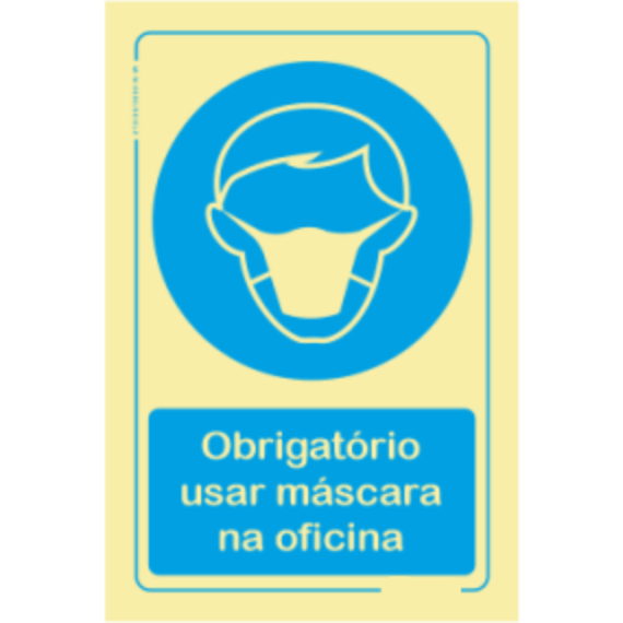 Obrigatório  - "Obrigatório usar máscara na oficina"